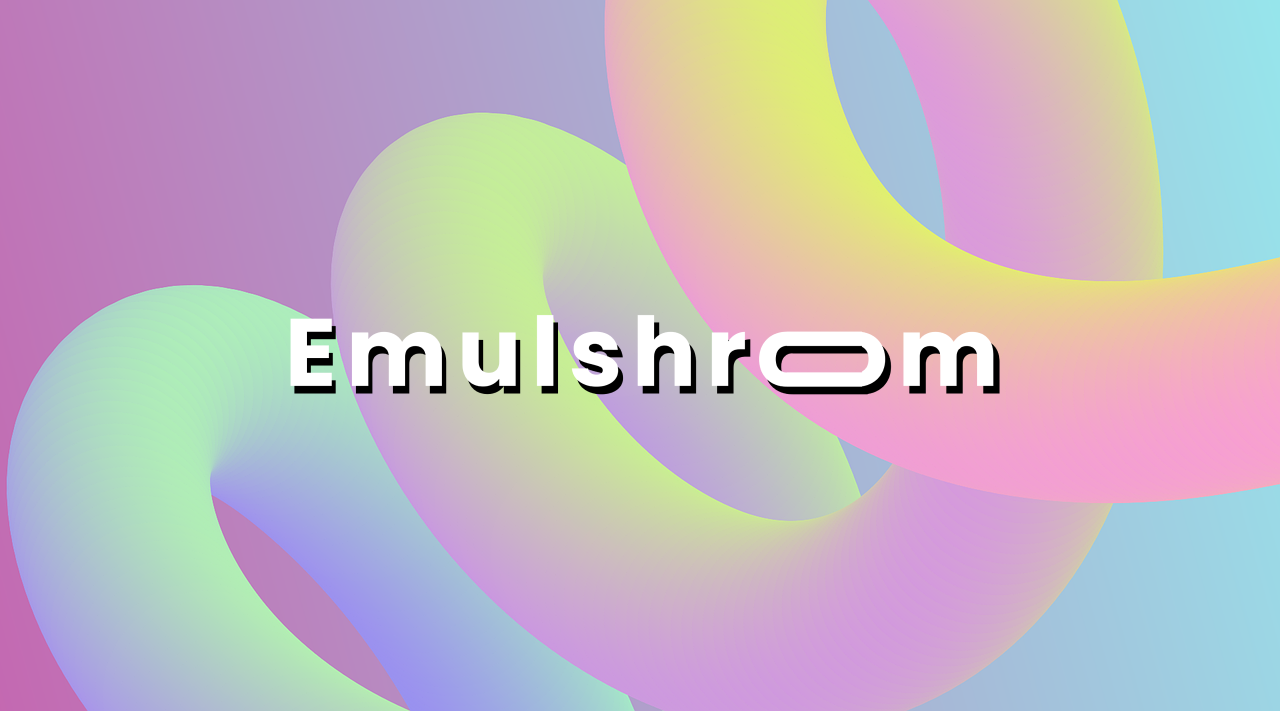 Emulshroom